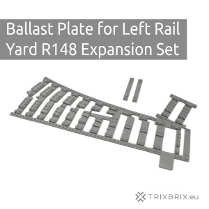 Ballast Plate for Left Rail Yard R148 Expansion Set